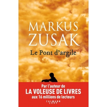 Le pont d'argile - Markus Zusak