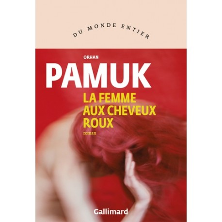 La femme aux cheveux roux - Orhan Pamuk