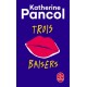 Trois baisers - Katherine Pancol