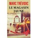 Le magasin jaune - Marc Trévidic