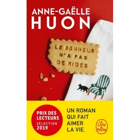 Le bonheur n'a pas de rides - Anne-Gaëlle Huon