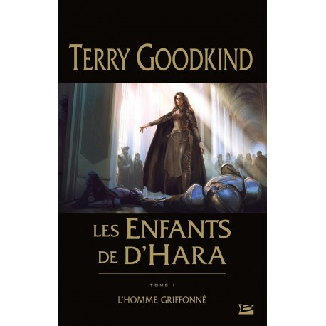 Les Enfants de D'Hara, T1 : L'Homme griffonné - Terry Goodkind