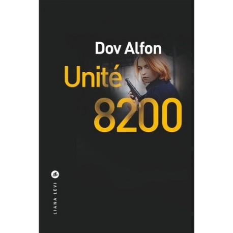 Unité 8200 - Dov Alfon