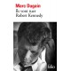 Ils vont tuer Robert Kennedy - Marc Dugain