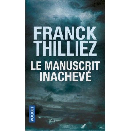 Le manuscrit inachevé - Franck Thilliez