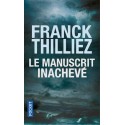 Le manuscrit inachevé - Franck Thilliez