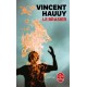 Le Brasier - Vincent Hauuy