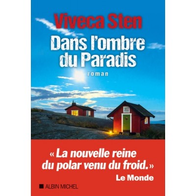 Dans l'ombre du paradis - Viveca Sten