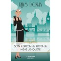 Son espionne royale mène l'enquête Tome 1 - Rhys Bowen